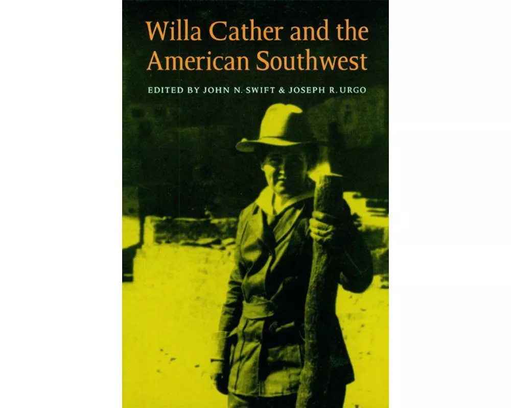 Willa Cather and the American Southwest