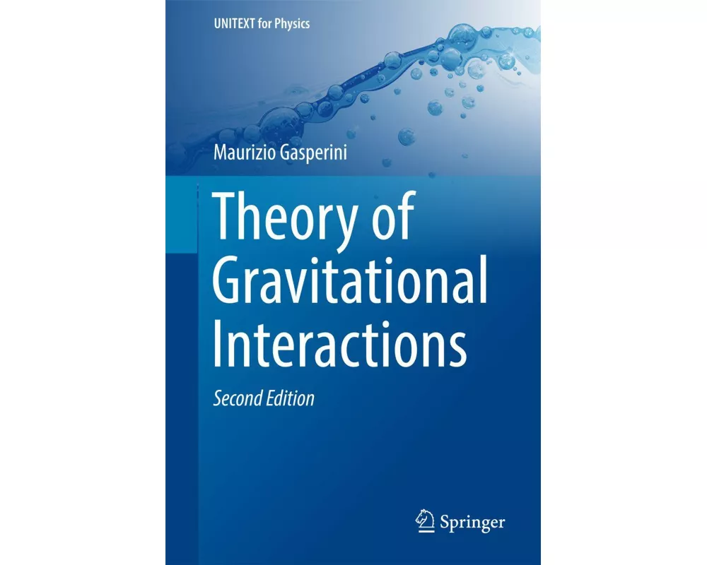 Theory of Gravitational Interactions