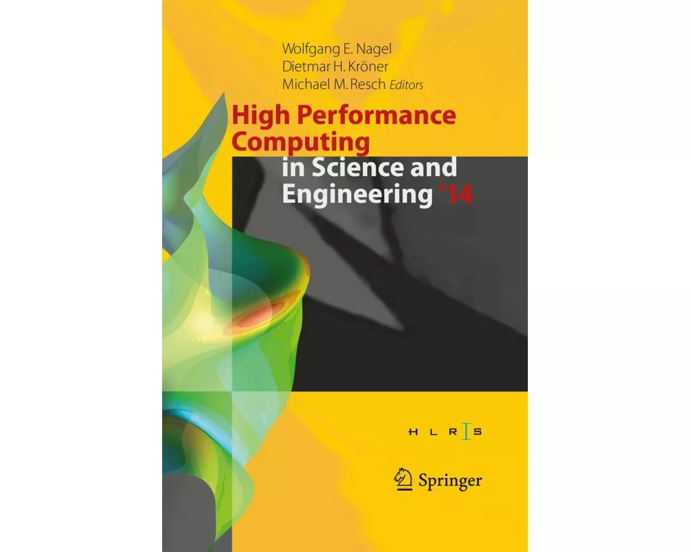 High Performance Computing in Science and Engineering ‘14