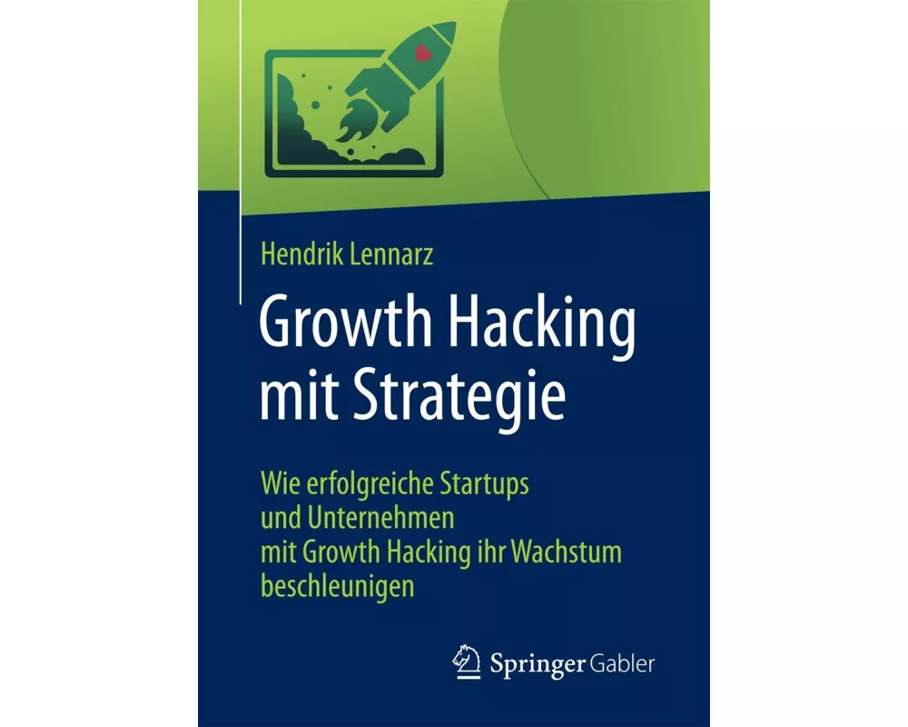 Growth Hacking mit Strategie
