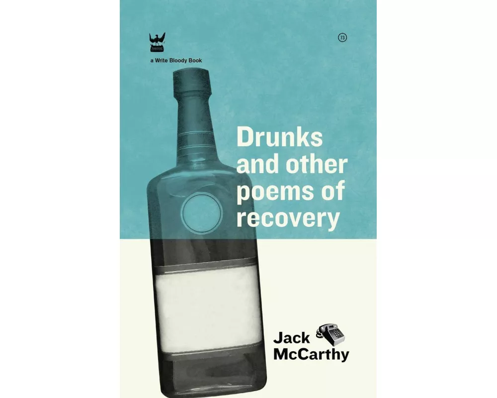 Drunks & Other Poems of Recovery