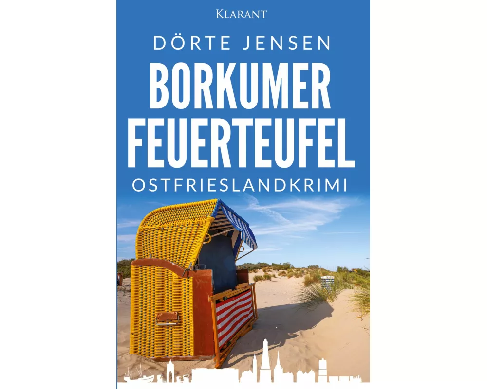 Borkumer Feuerteufel. Ostfrieslandkrimi