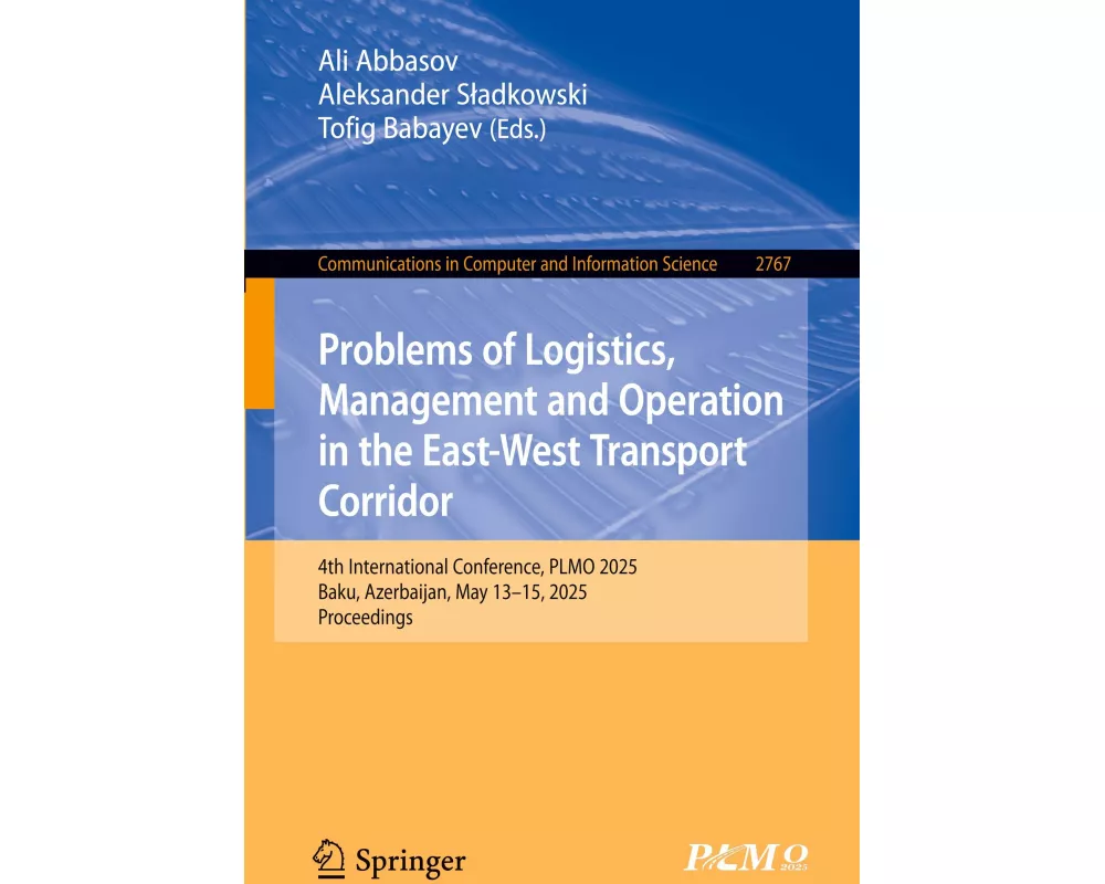 Problems of Logistics, Management and Operation in the East-West Transport Corridor