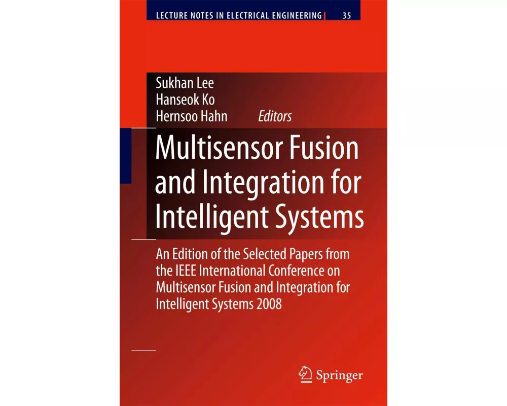 Multisensor Fusion and Integration for Intelligent Systems