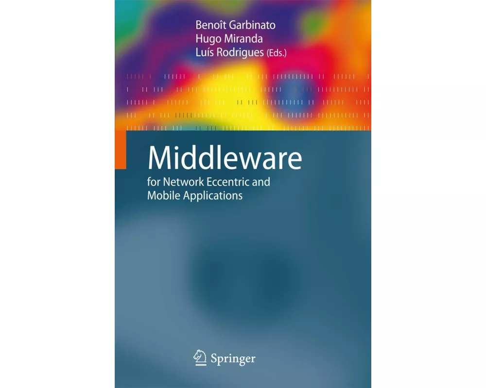 Middleware for Network Eccentric and Mobile Applications
