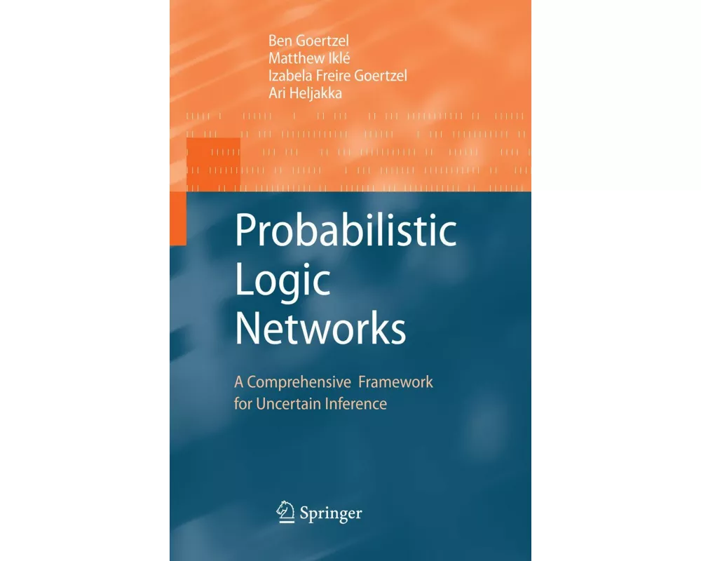 Probabilistic Logic Networks