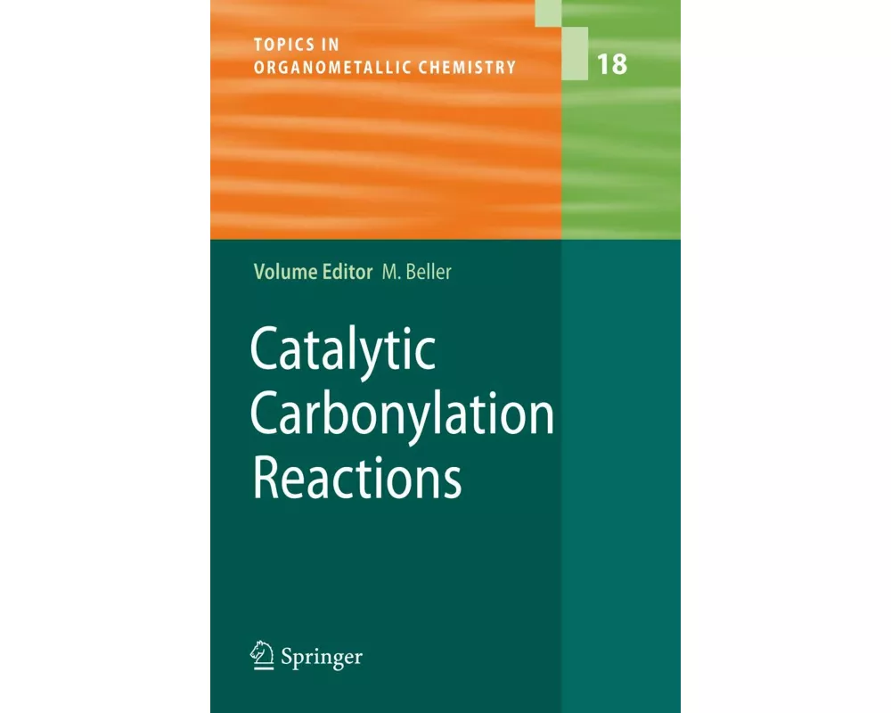 Catalytic Carbonylation Reactions