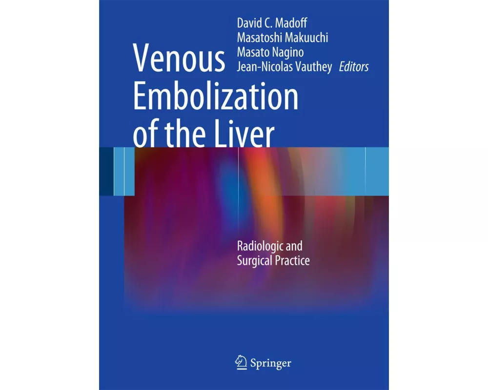 Venous Embolization of the Liver