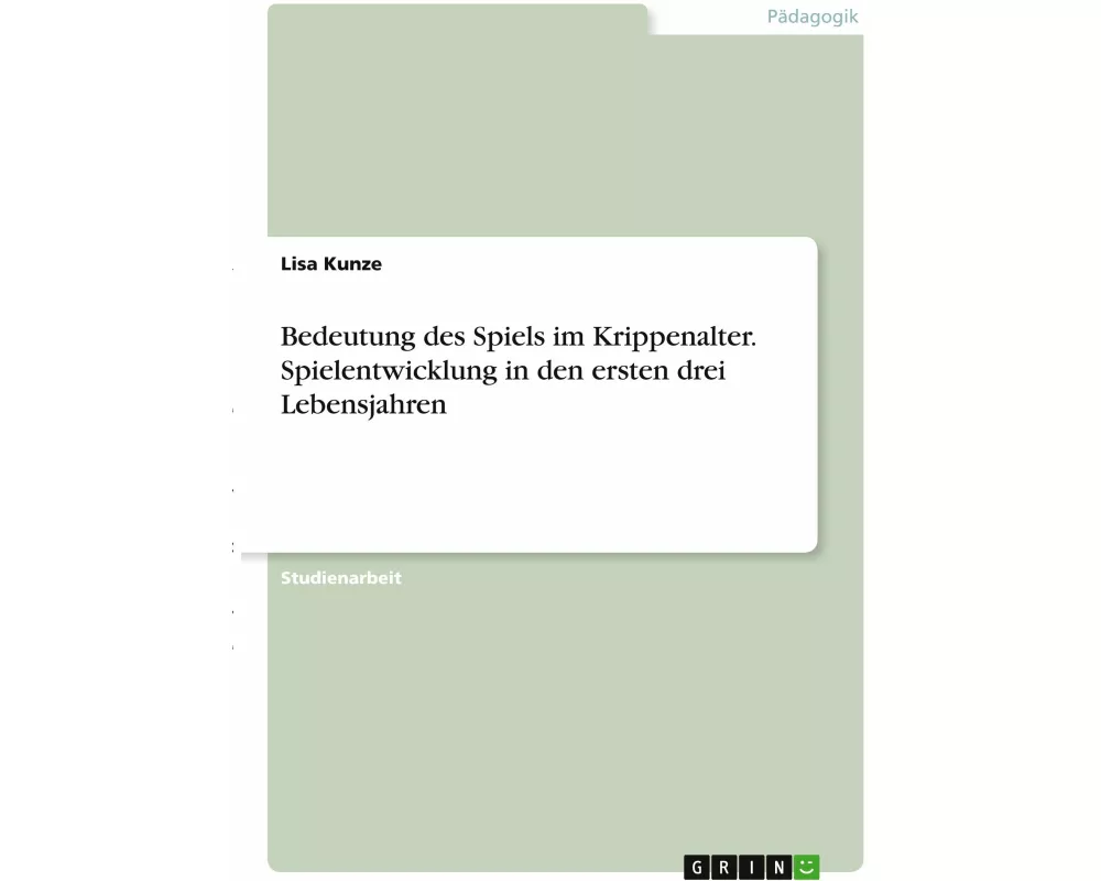Bedeutung des Spiels im Krippenalter. Spielentwicklung in den ersten drei Lebensjahren