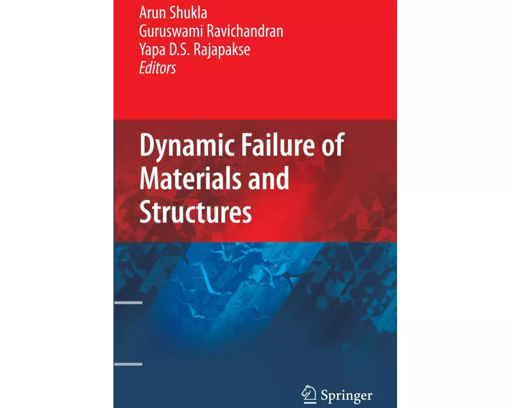 Dynamic Failure of Materials and Structures
