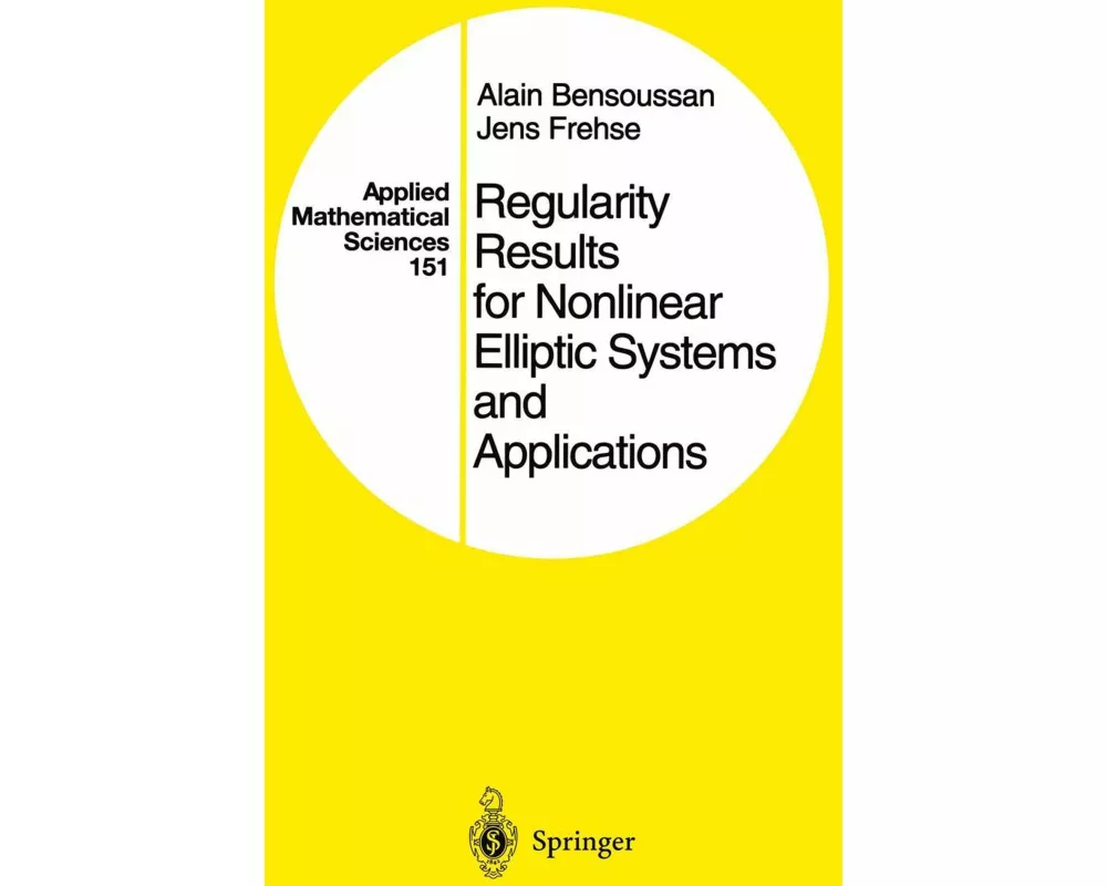 Regularity Results for Nonlinear Elliptic Systems and Applications