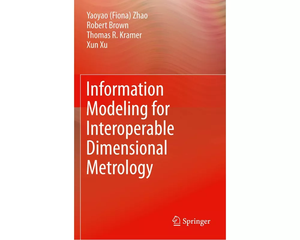 Information Modeling for Interoperable Dimensional Metrology