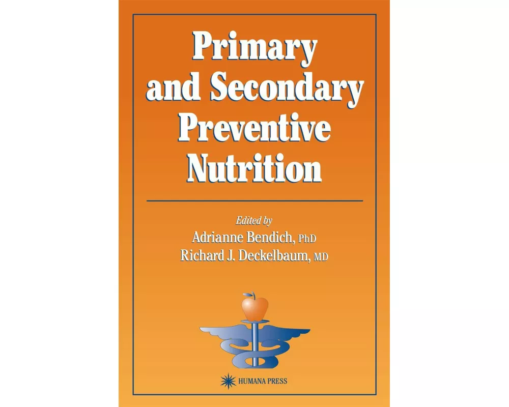 Primary and Secondary Preventive Nutrition
