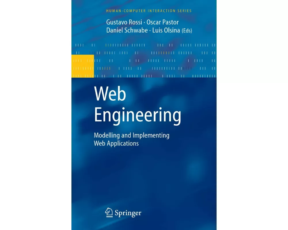 Web Engineering: Modelling and Implementing Web Applications