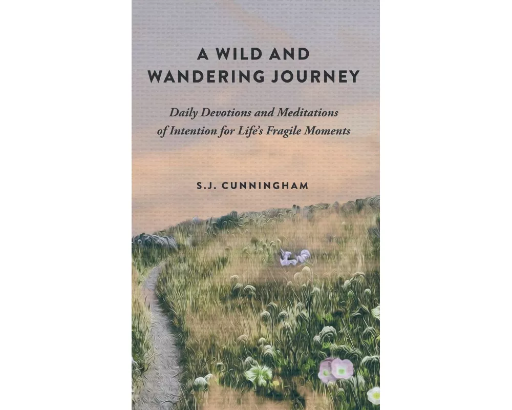 A Wild and Wandering Journey