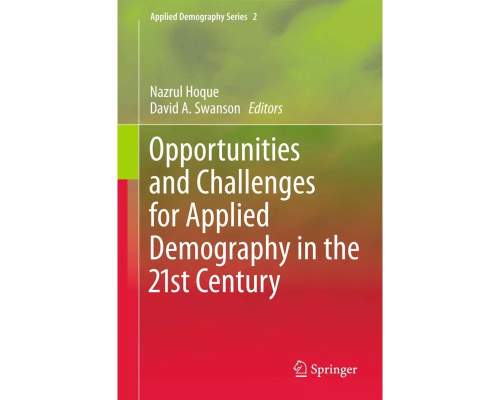 Opportunities and Challenges for Applied Demography in the 21st Century