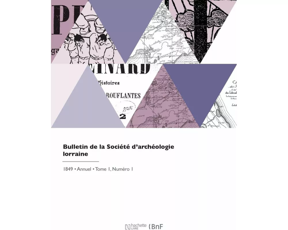 Bulletin de la Société d'archéologie lorraine