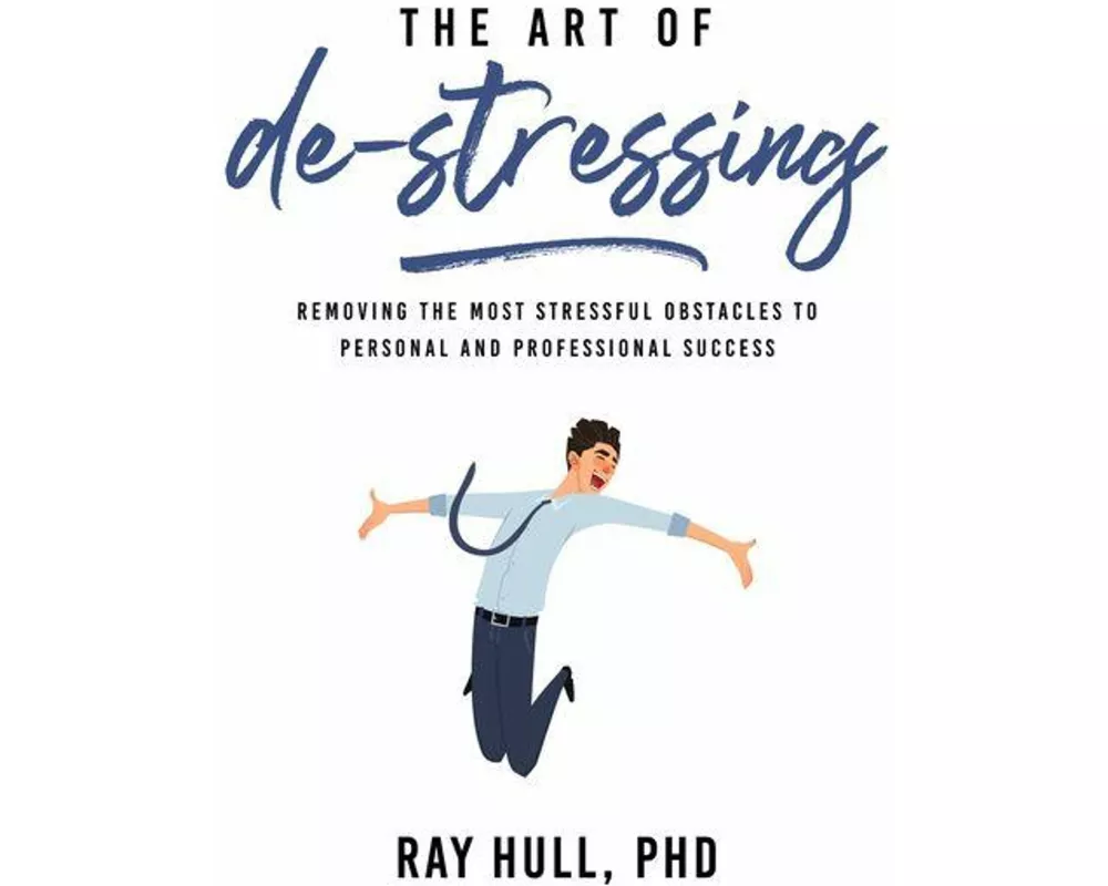 The Art of De-Stressing