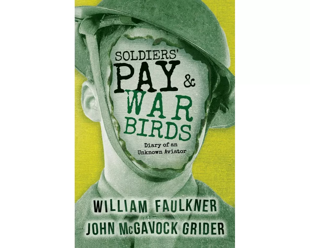 Soldiers' Pay and War Birds