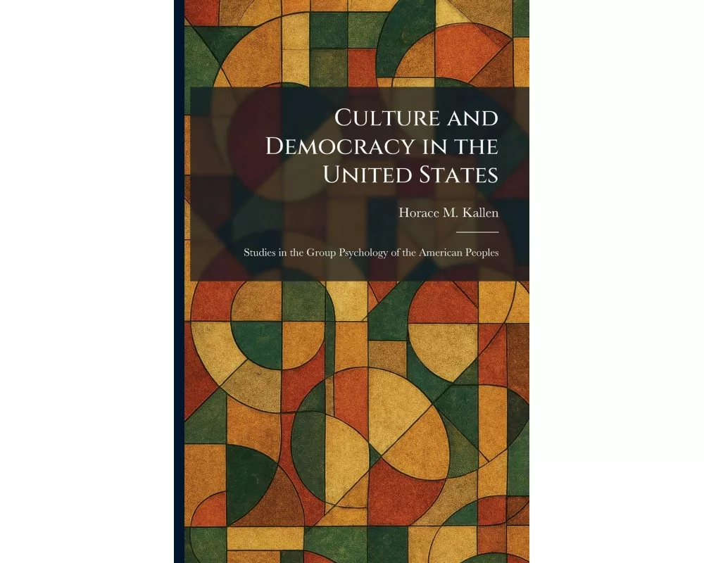 Culture and Democracy in the United States