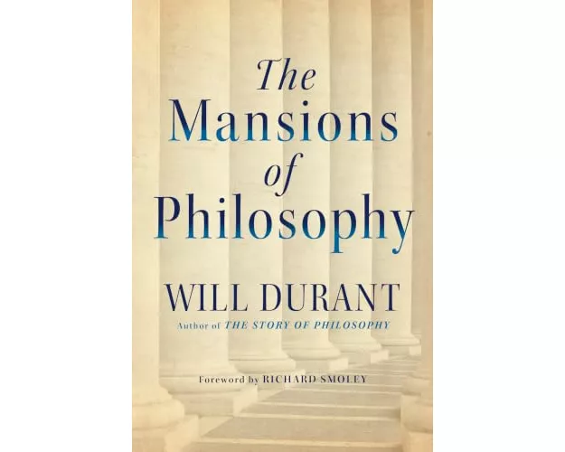 The Mansions of Philosophy (Maple Spring Classic Edition)