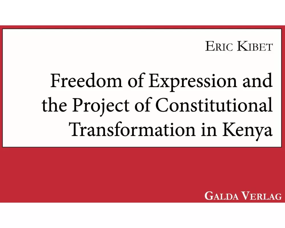 Freedom of Expression and the Project of Constitutional Transformation in Kenya