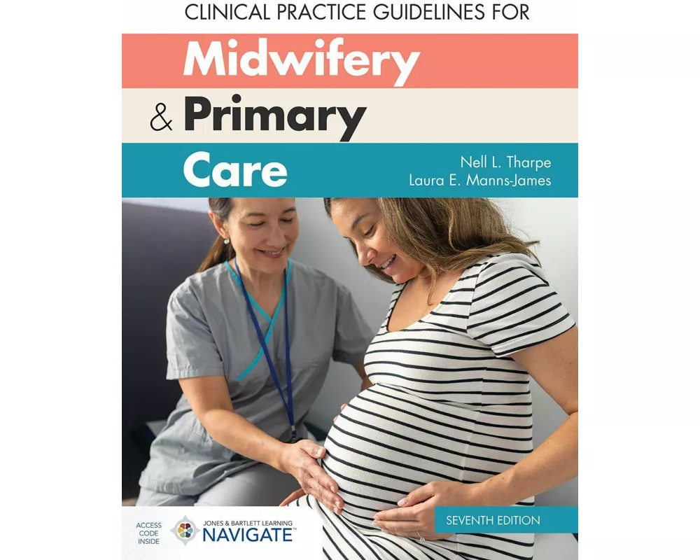 Clinical Practice Guidelines for Midwifery & Primary Care