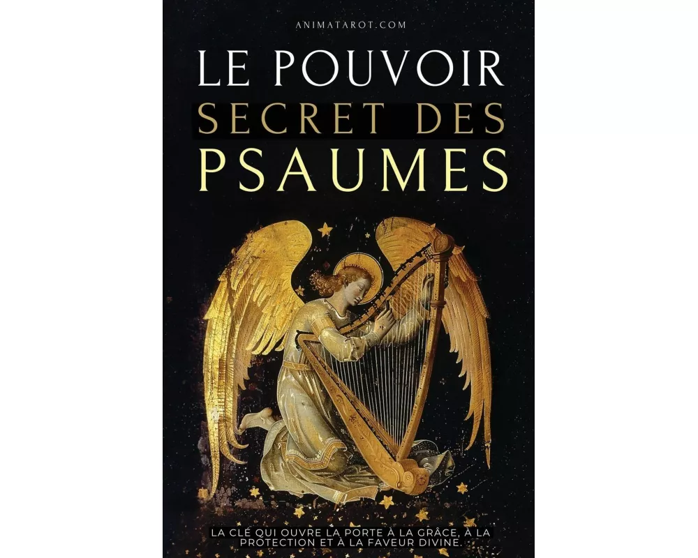 Le Pouvoir Secret des Psaumes