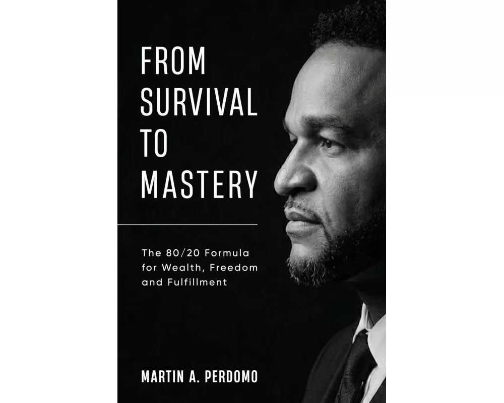 From Survival to Mastery