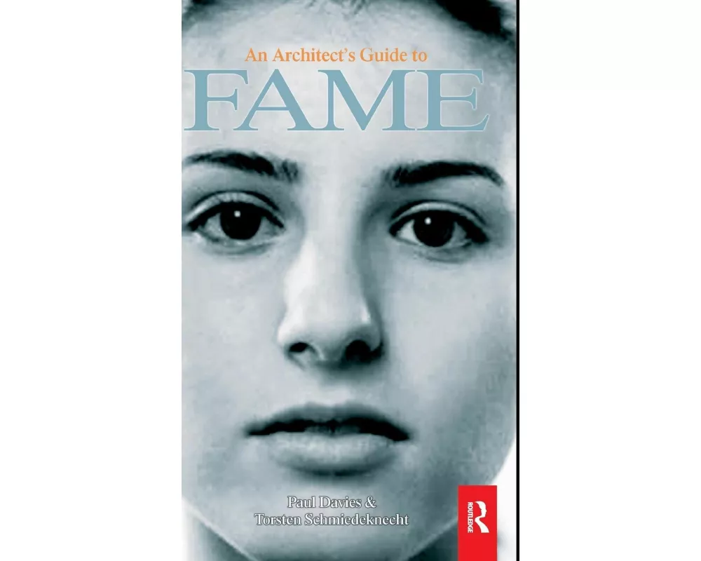 An Architect's Guide to Fame