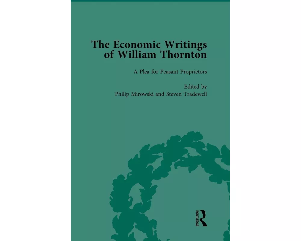 The Economic Writings of William Thornton Vol 3