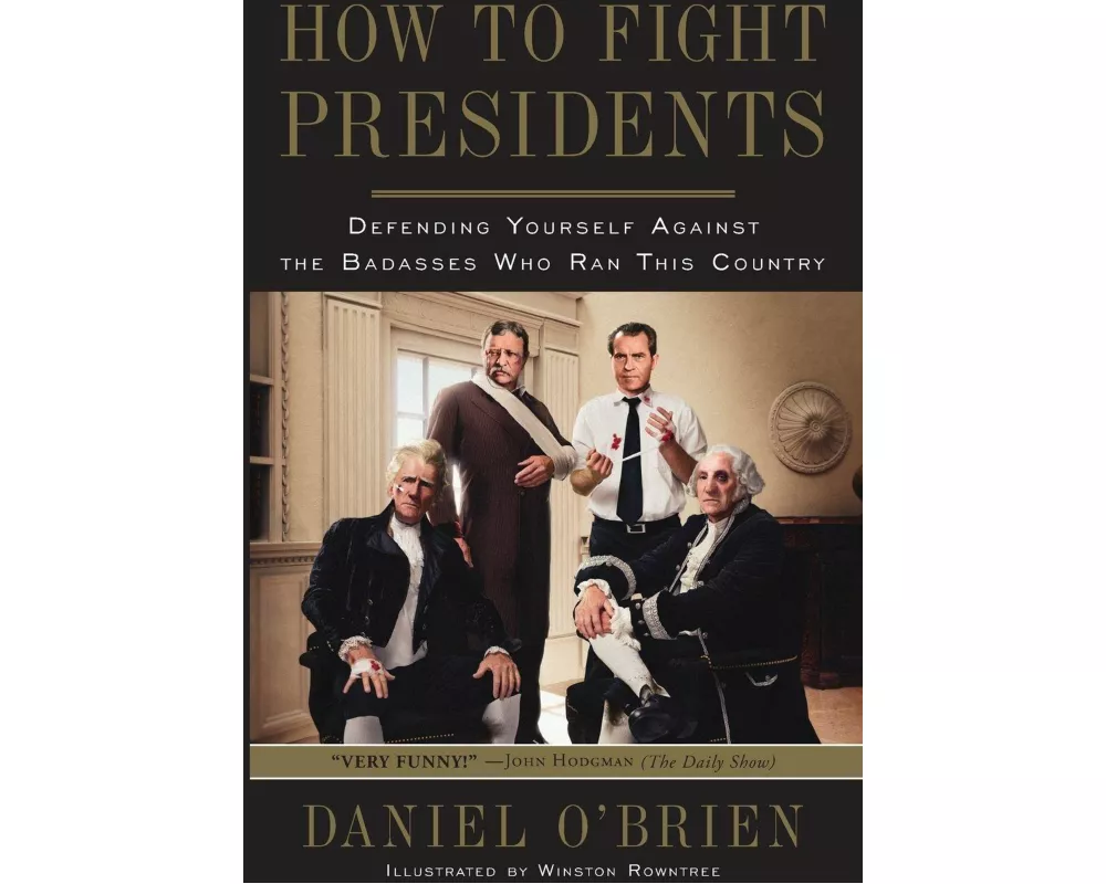 How to Fight Presidents