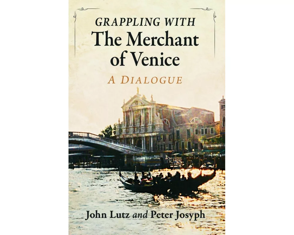 Grappling with the Merchant of Venice