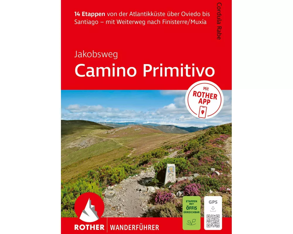 ROTHER Wanderführer Jakobsweg – Camino Primitivo. 14 Etappen von der Atlantikküste über Oviedo bis Santiago