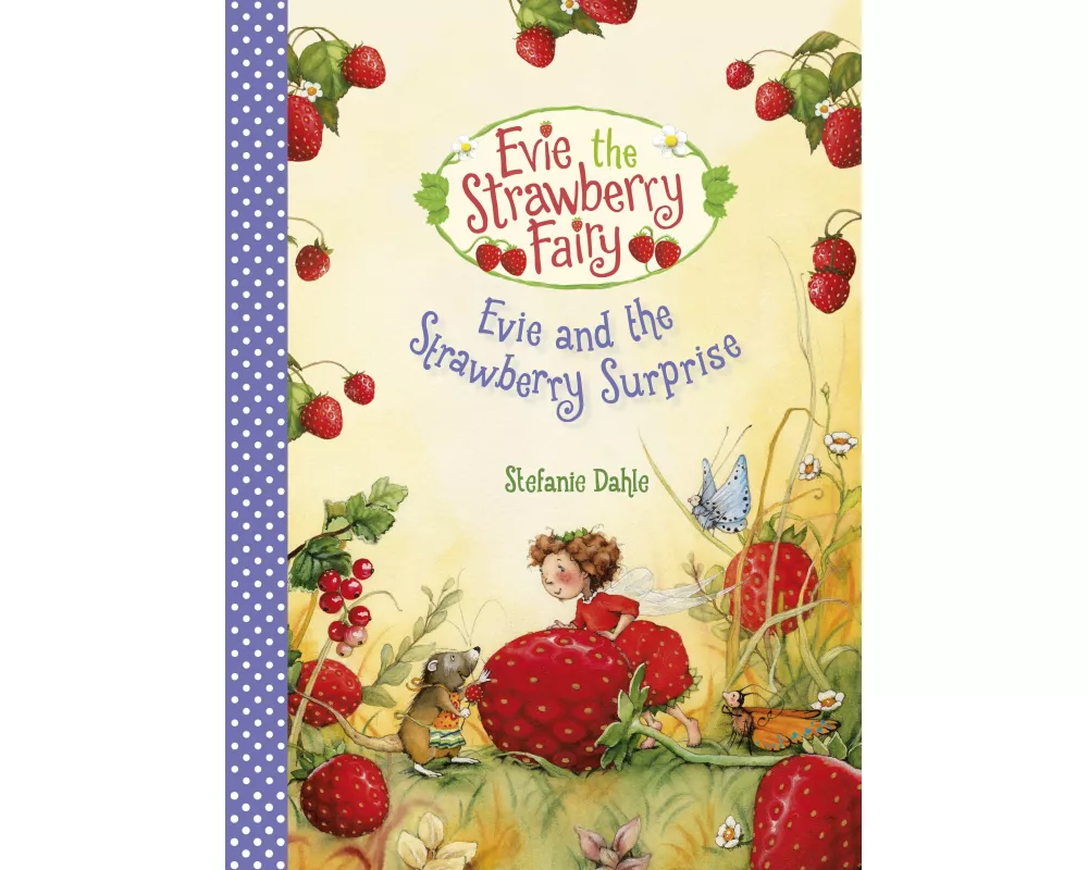 Evie and the Strawberry Surprise