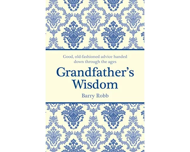 Grandfather's Wisdom