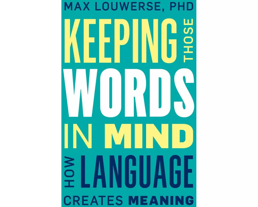 Keeping Those Words in Mind