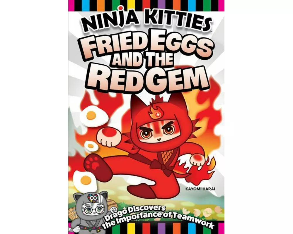 Ninja Kitties Fried Eggs and the Red Gem