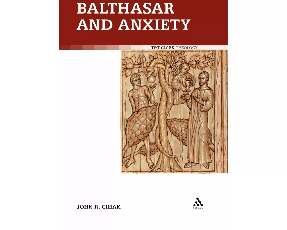 Balthasar and Anxiety