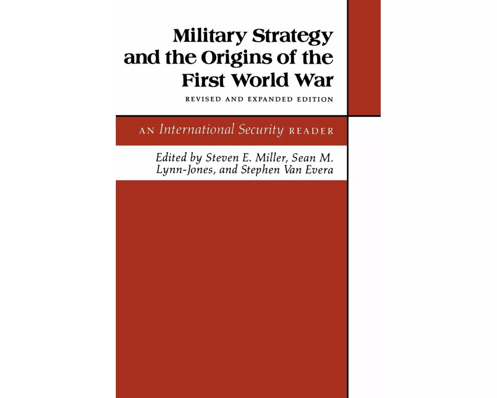 Military Strategy and the Origins of the First World War
