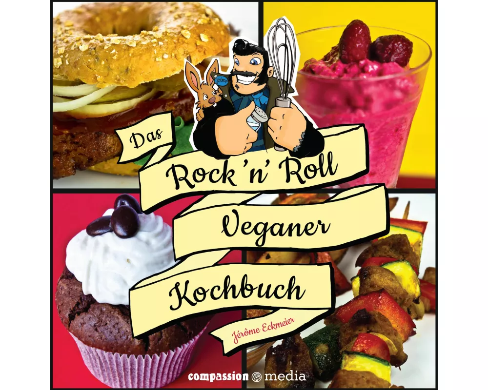 Das Rock 'n' Roll Veganer-Kochbuch