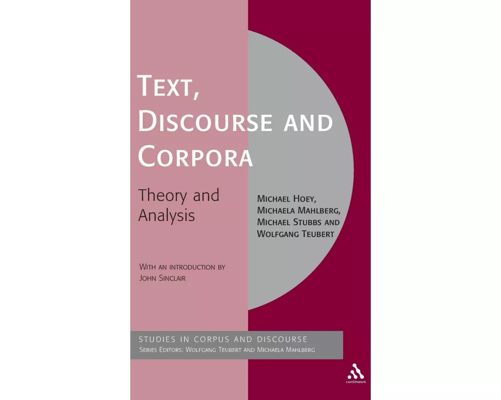 Text, Discourse and Corpora