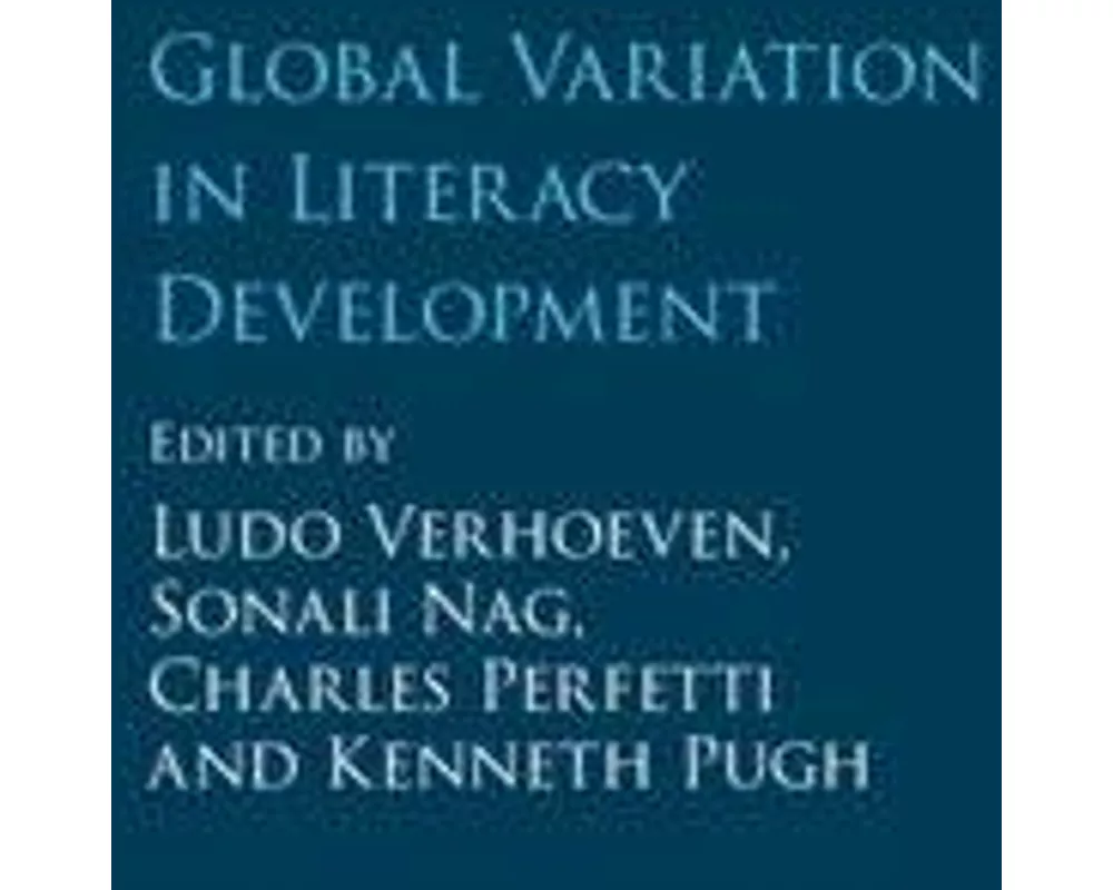 Global Variation in Literacy Development