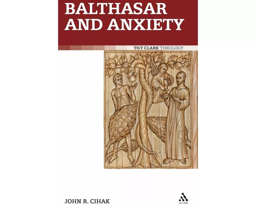 Balthasar and Anxiety
