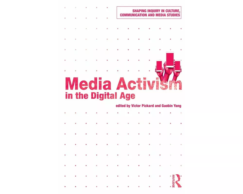 Media Activism in the Digital Age