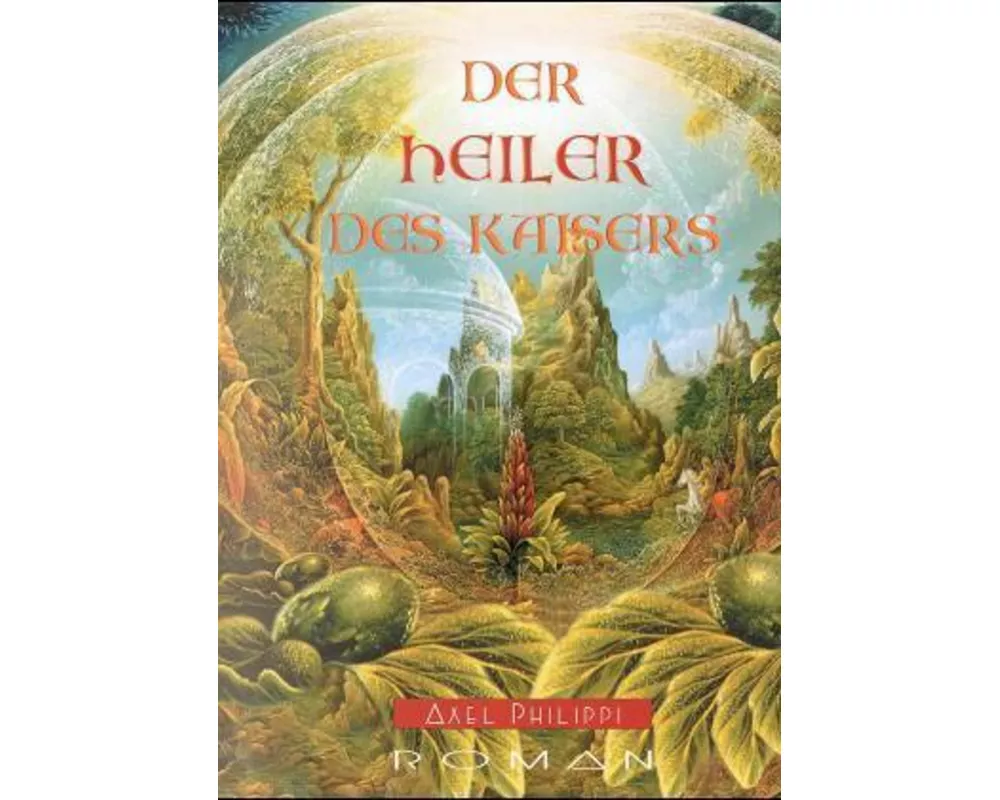 Der Heiler des Kaisers