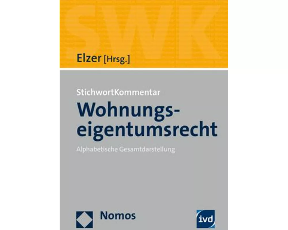 Stichwortkommentar Wohnungseigentumsrecht