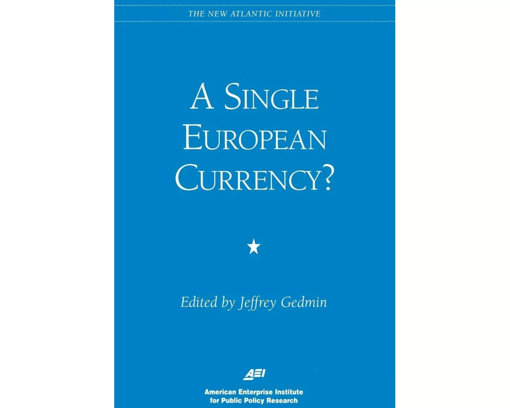 A Single European Currency?