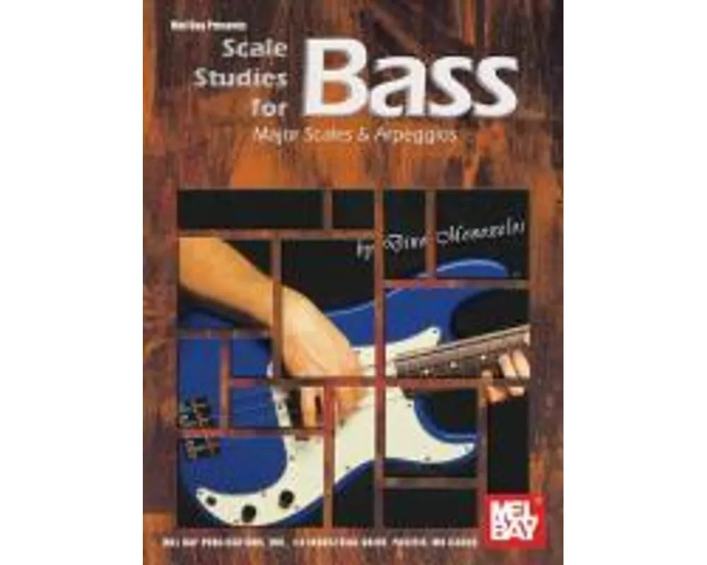 Scale Studies for Bass: Major Scales & Arpeggios