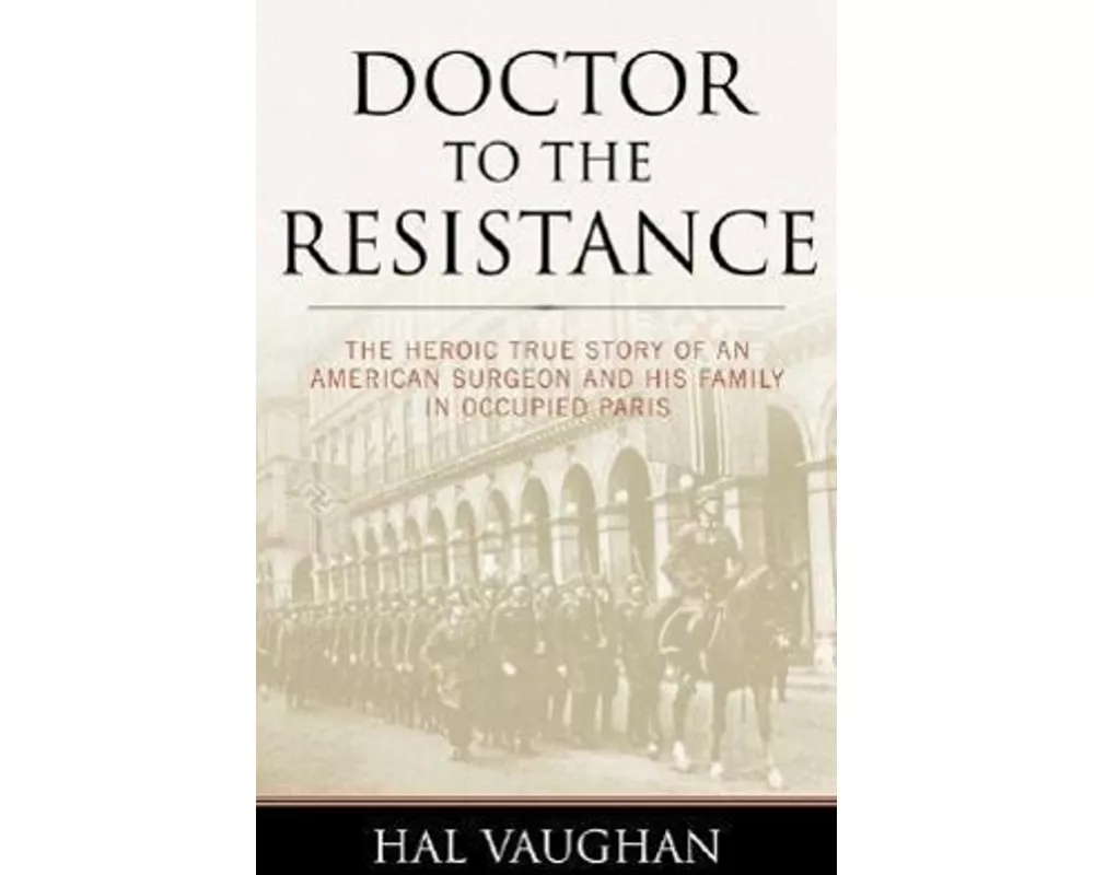 Doctor to the Resistance